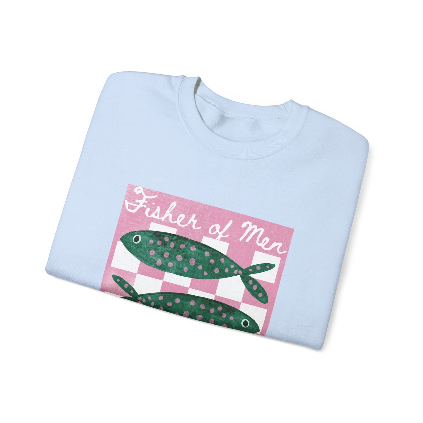 Fisher of Men Sweatshirt
