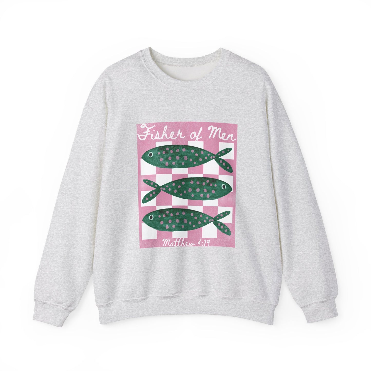 Fisher of Men Sweatshirt