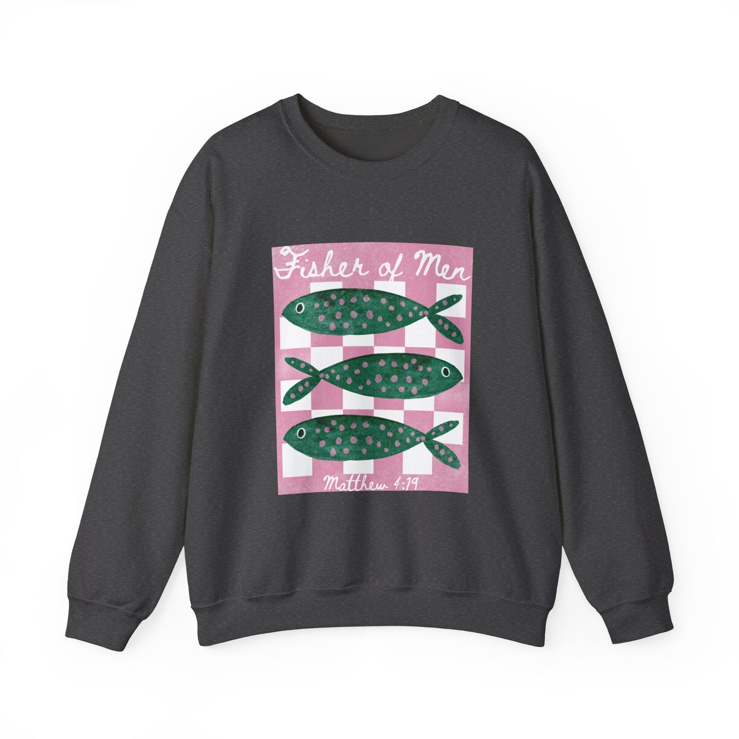Fisher of Men Sweatshirt