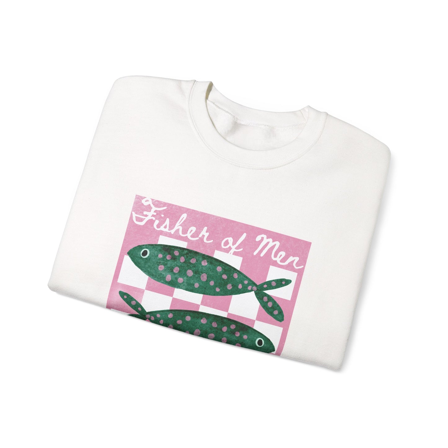 Fisher of Men Sweatshirt