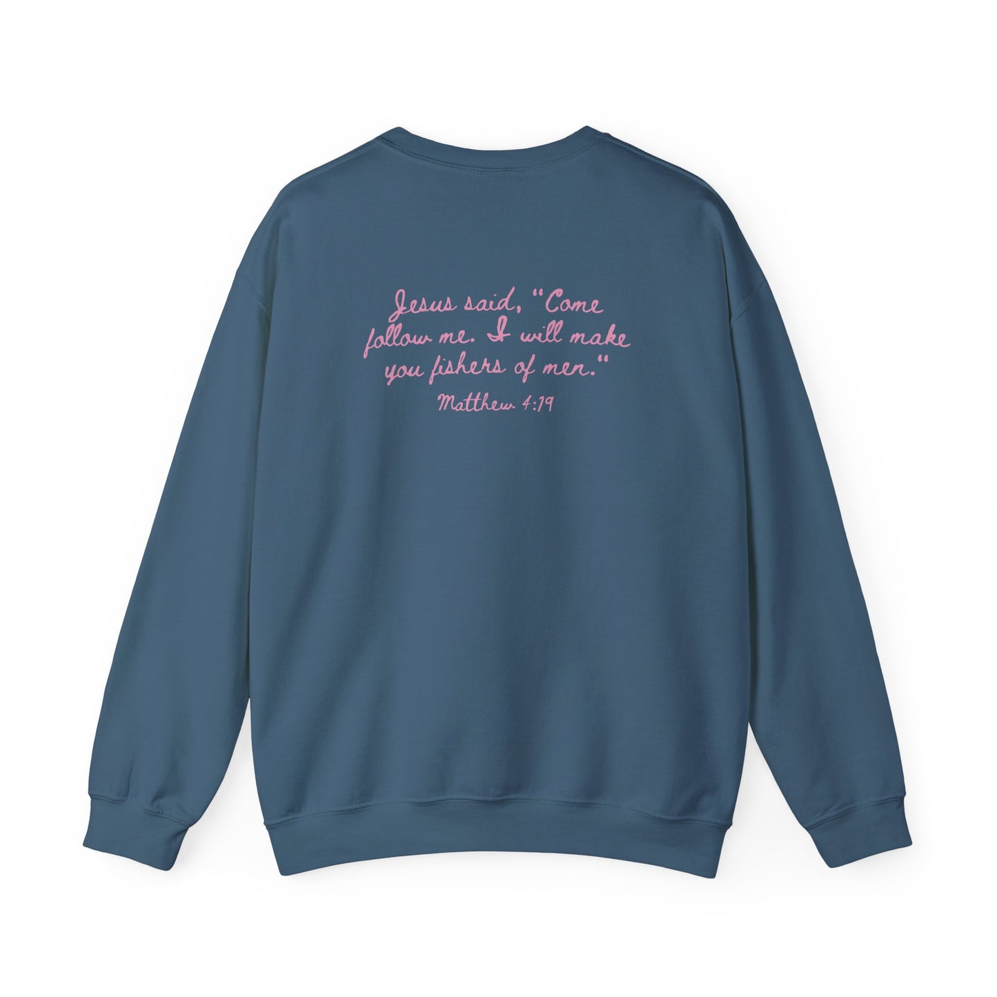Fisher of Men Sweatshirt