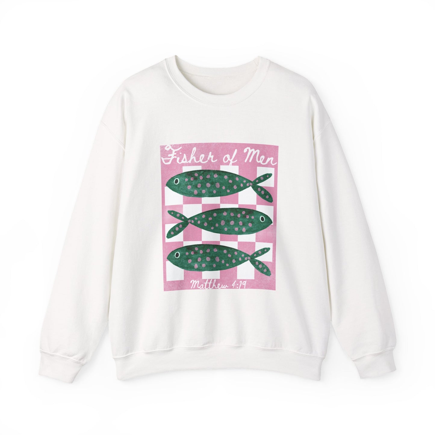 Fisher of Men Sweatshirt
