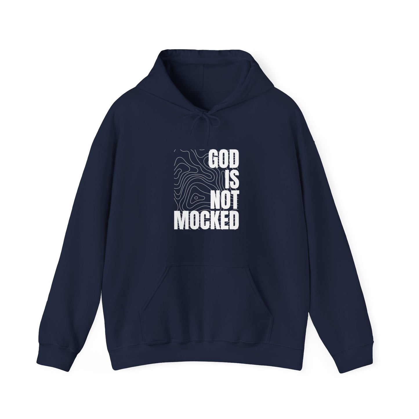 God is Not Mocked Hoodie