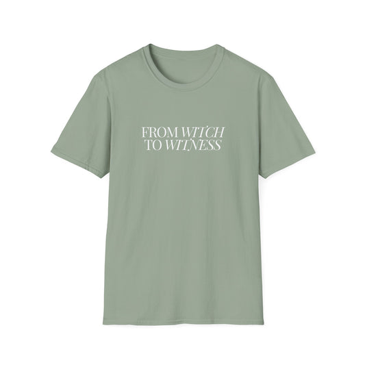 From Witch to Witness Unisex Tee