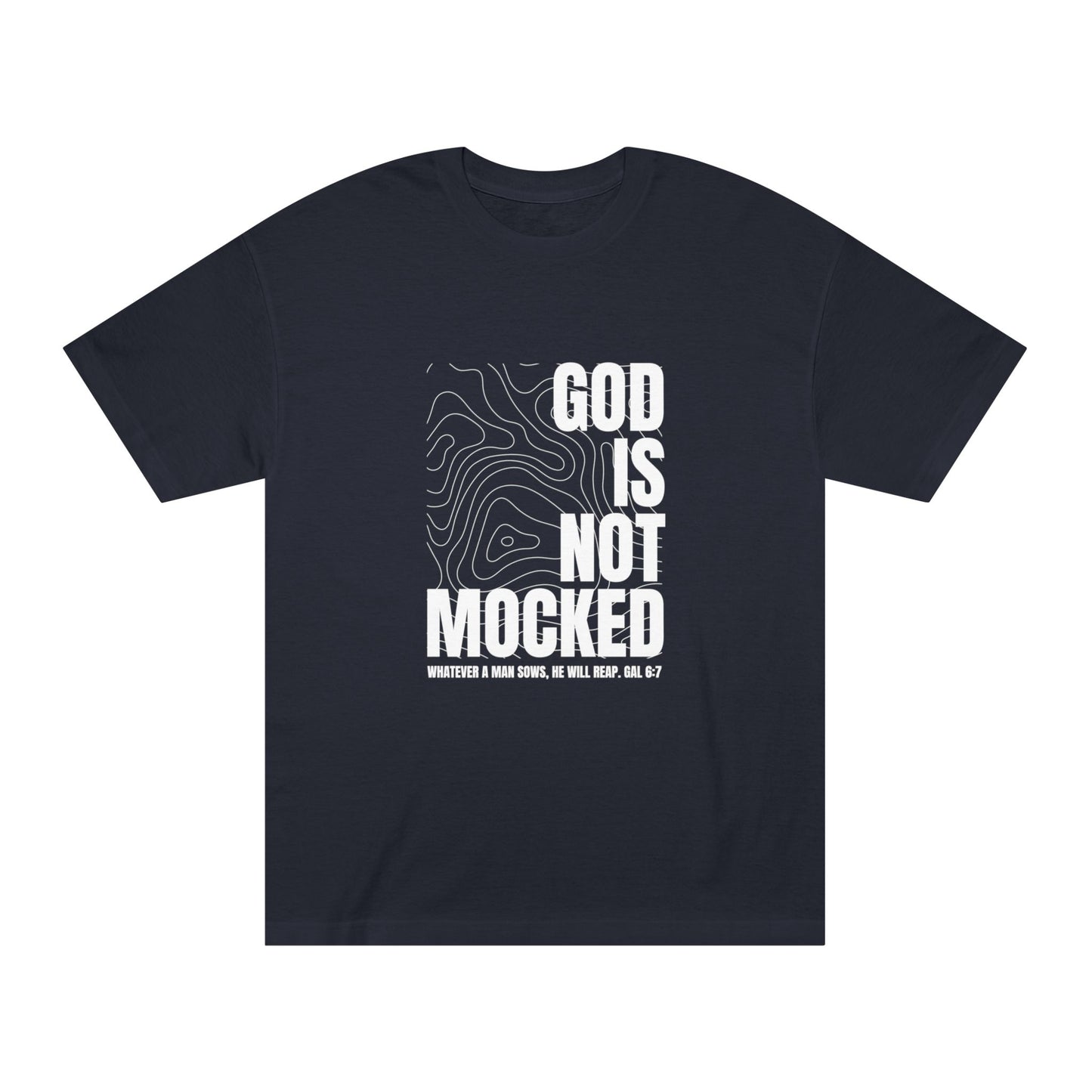 God is Not Mocked Unisex Tee