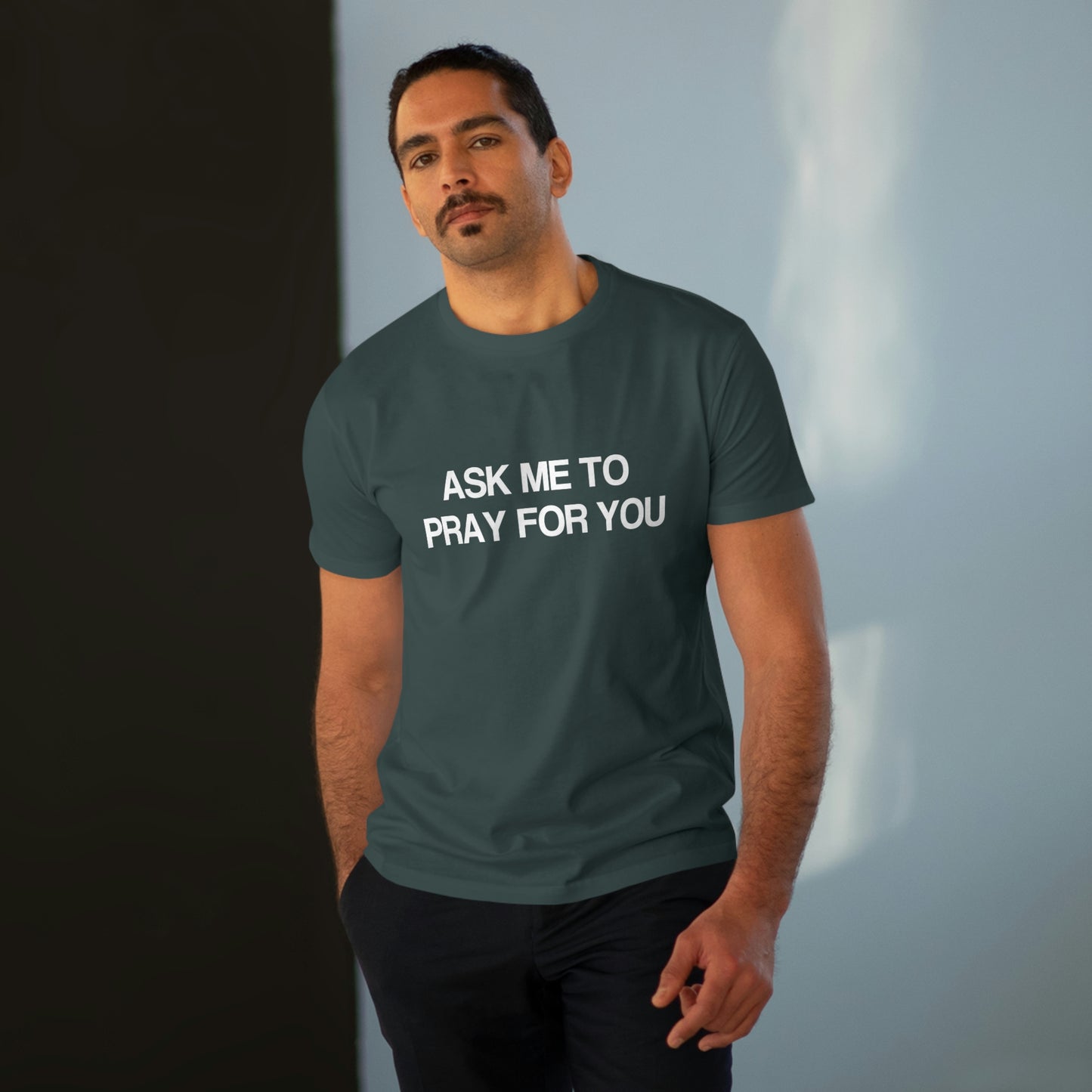 Ask Me To Pray For You Men's Tee