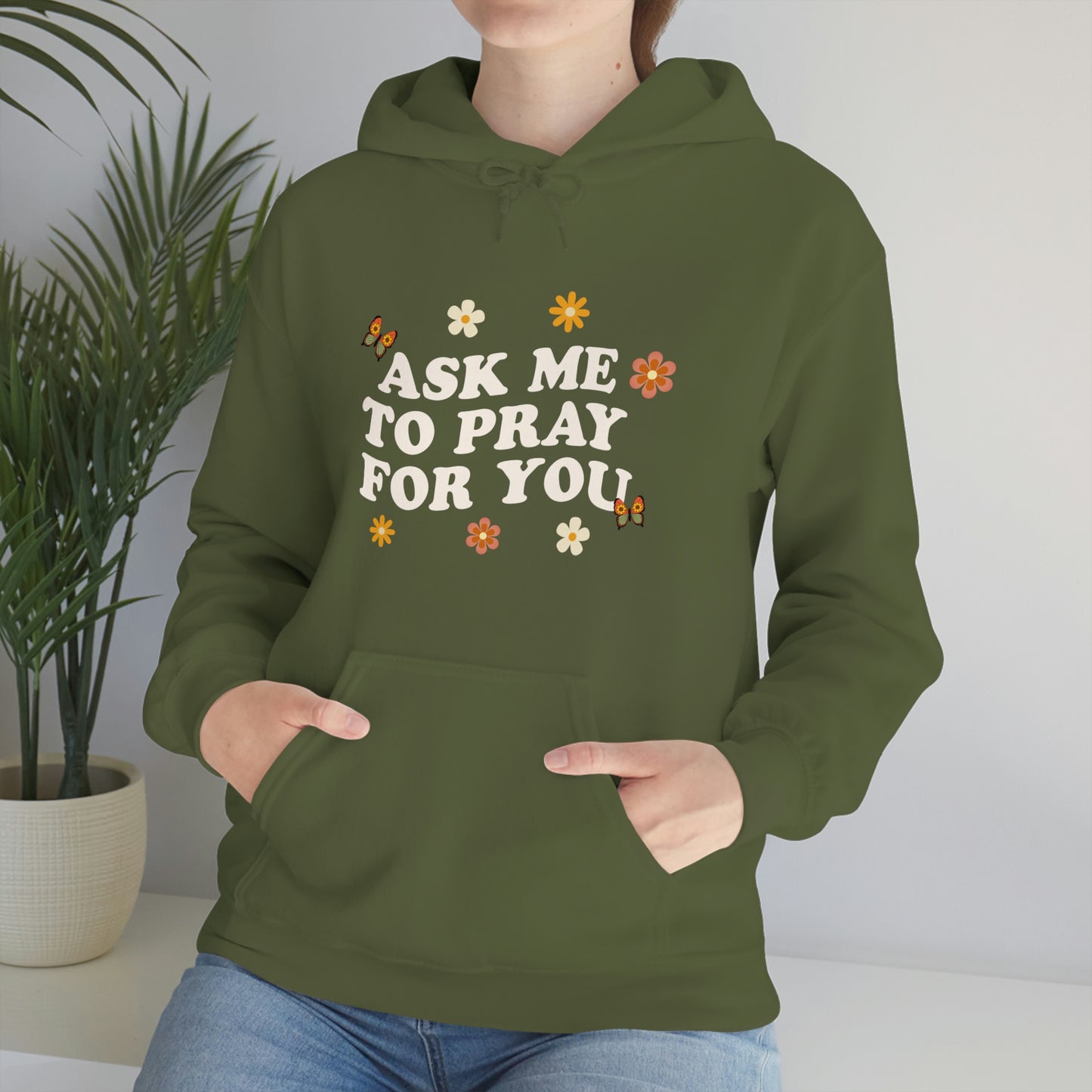 Ask Me To Pray For You - Floral Hoodie