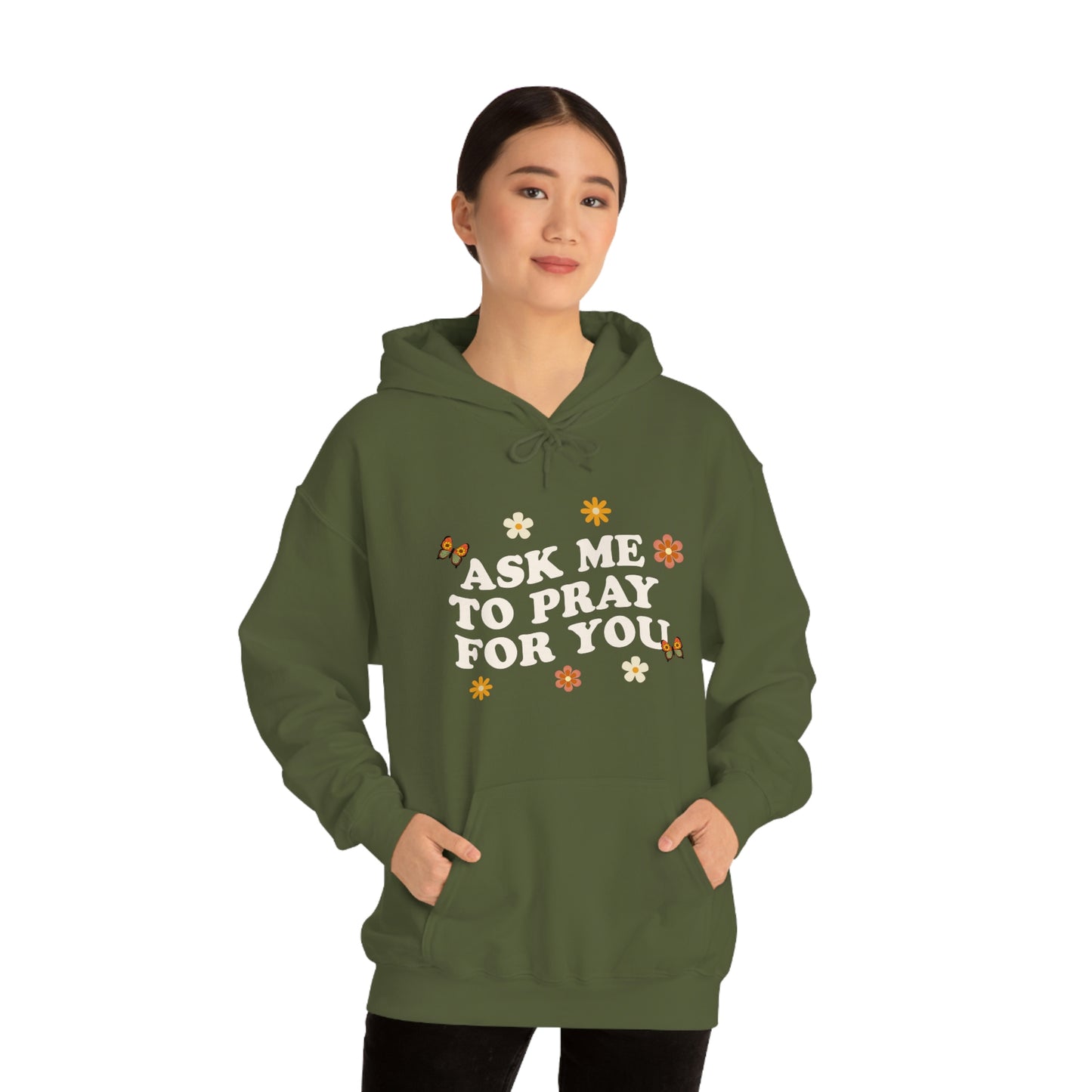 Ask Me To Pray For You - Floral Hoodie