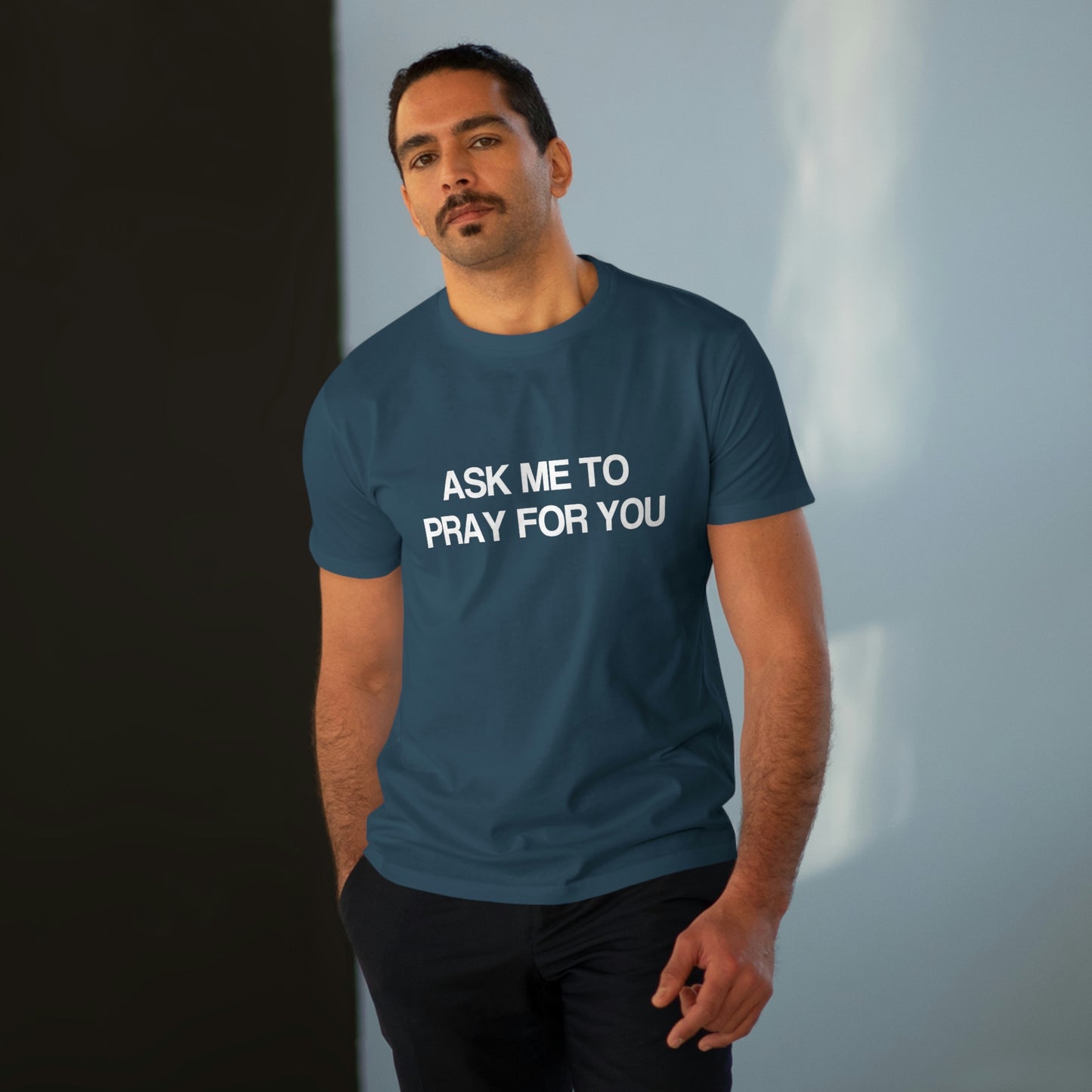 Ask Me To Pray For You Men's Tee