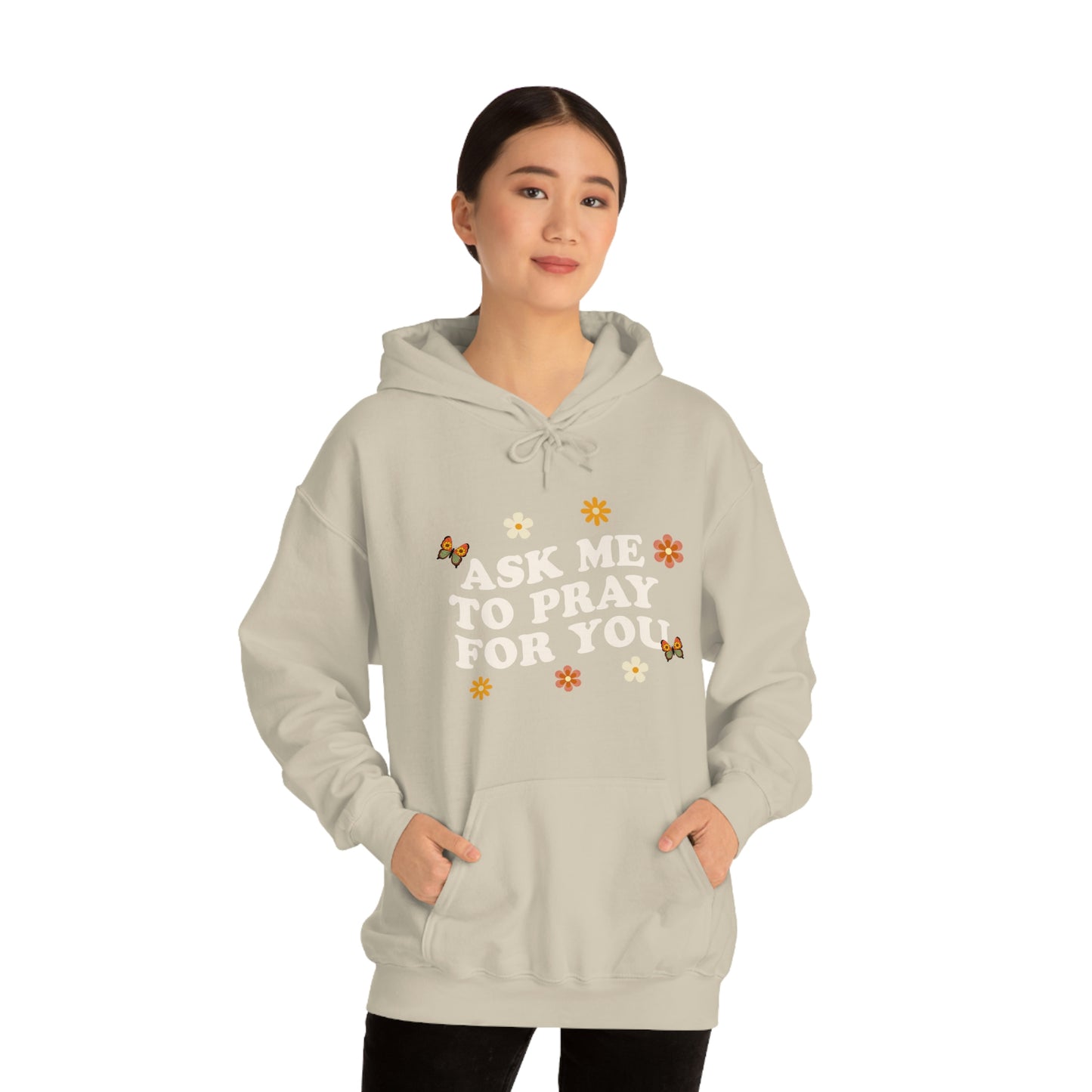 Ask Me To Pray For You - Floral Hoodie